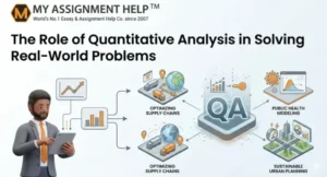 The Role of Quantitative Analysis in Solving Real-World Problems