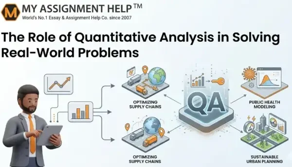 The Role of Quantitative Analysis in Solving Real-World Problems